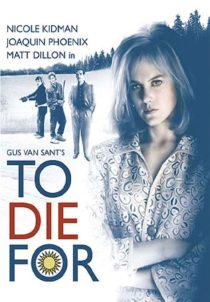 To Die For