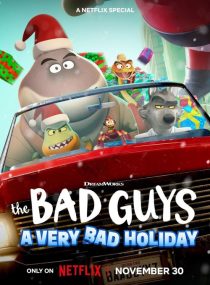 The Bad Guys: A Very Bad Holiday