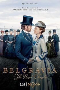 Belgravia: The Next Chapter