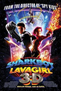The Adventures of Sharkboy and Lavagirl 3-D