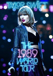 Taylor Swift: The 1989 World Tour Live