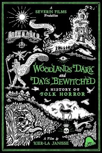 Woodlands Dark and Days Bewitched: A History of Folk Horror