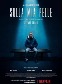 On My Skin: The Last Seven Days of Stefano Cucchi