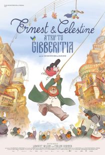 Ernest and Celestine: A Trip to Gibberitia