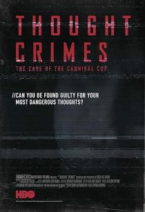 Thought Crimes: The Case of the Cannibal Cop