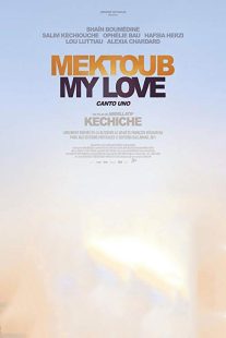 Mektoub, My Love: Canto Uno