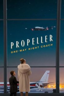Propeller: One-Way Night Coach