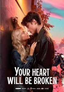 Your Heart Will Be Broken