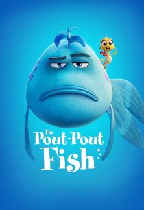 The Pout-Pout Fish
